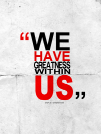 Greatness_Within_Us_by_rvpdesignz